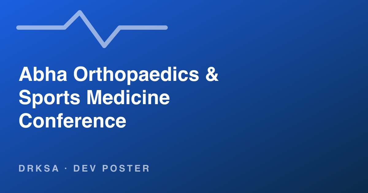 Abha Orthopaedics & Sports Medicine Conference