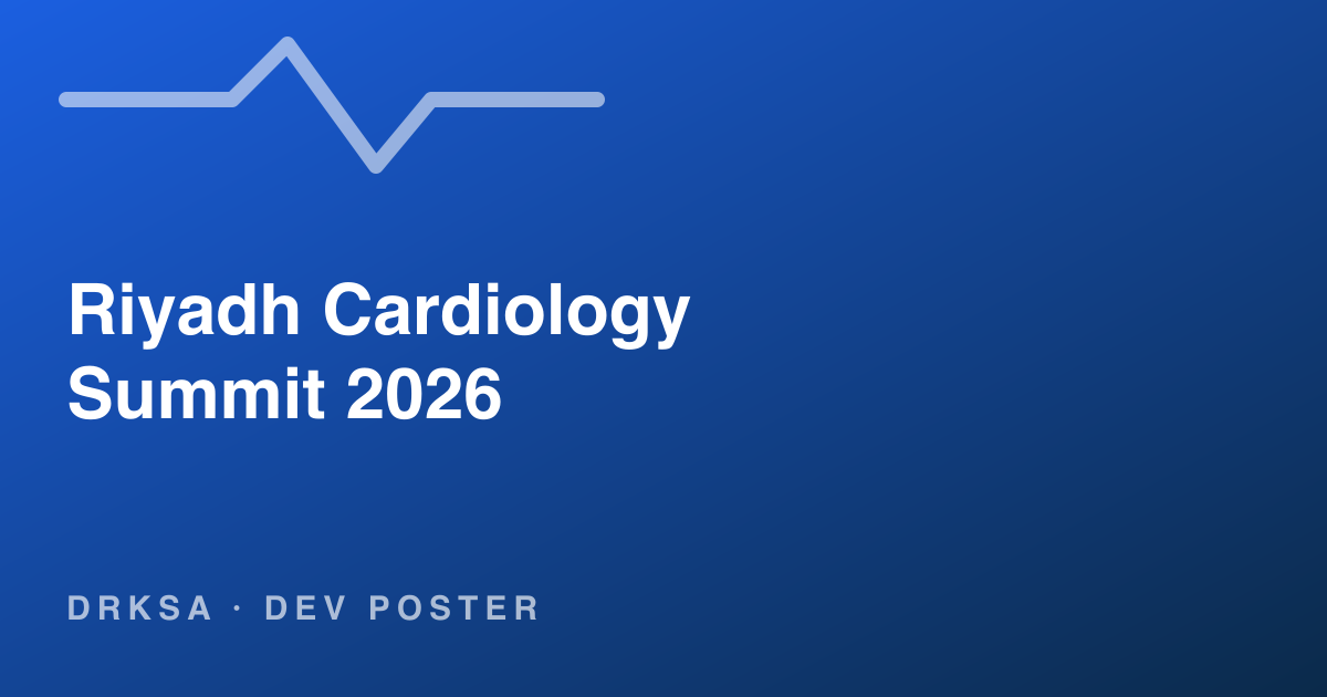 Riyadh Cardiology Summit 2026